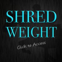 SHRED WEIGHT ADVANCED